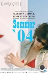 Лето 2004 года / Sommer '04 (2006)