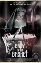 Младенец в корзине / The Baby in the Basket (2025)