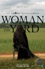 Женщина во дворе / The Woman in the Yard (2025)