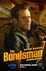 Охотник за головами / The Bondsman (2025)