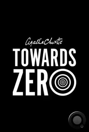По направлению к нулю / Towards Zero (2025)